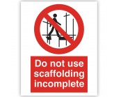 Scaffolding Incomplete Rigid Material Sign